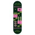 Skateboard deck with pink and green 'The Sky, The Earth and All Between' geometric design