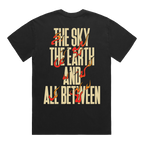 Black t-shirt with fiery text design reading ‘The Sky, The Earth and All Between’.